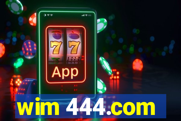 wim 444.com